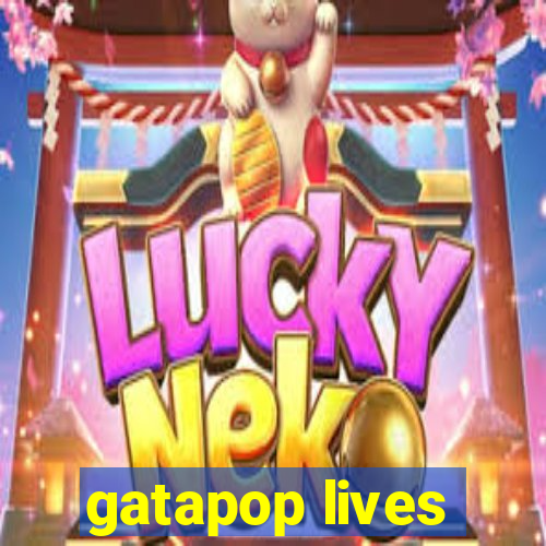 gatapop lives